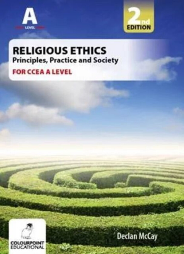 Religious Ethics for CCEA A Level av Declan McCay