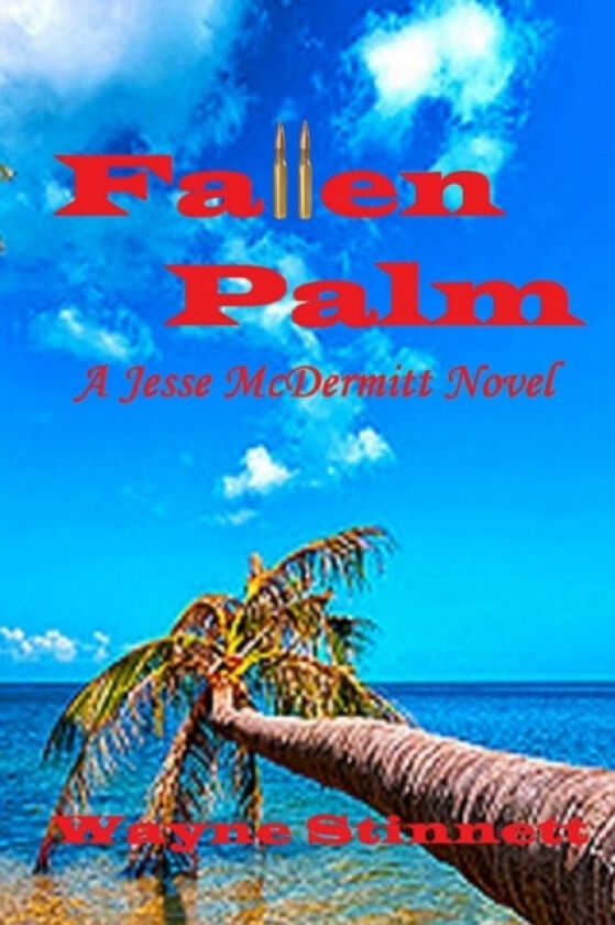 Fallen Palm: A Jesse McDermitt Novel av Wayne Stinnett (Paperback)