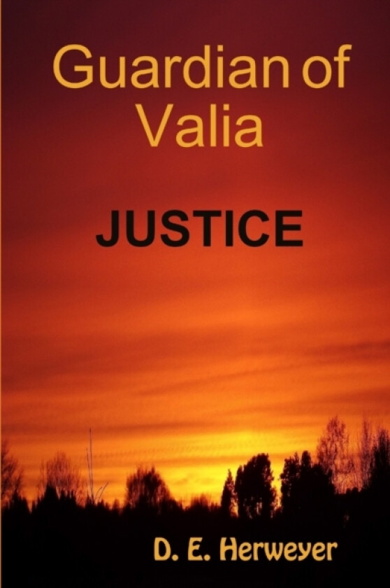 Guardian of Valia - JUSTICE av D.E. Herweyer (Paperback)