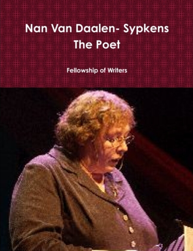 Nan Van Daalen- Sypkens The Poet av Nanvandaalen Sypkens (Paperback)