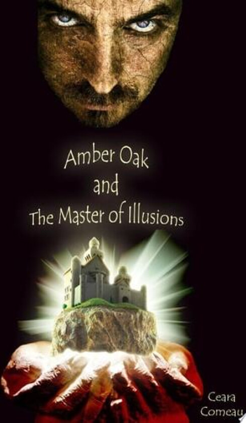 Amber Oak and the Master of Illusions av Ceara Comeau (Paperback)