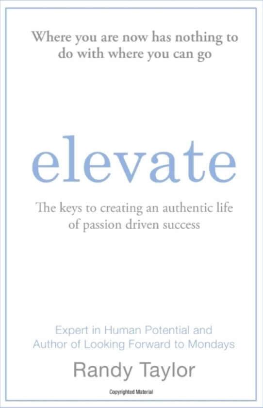 Elevate av Randy Taylor (Paperback)