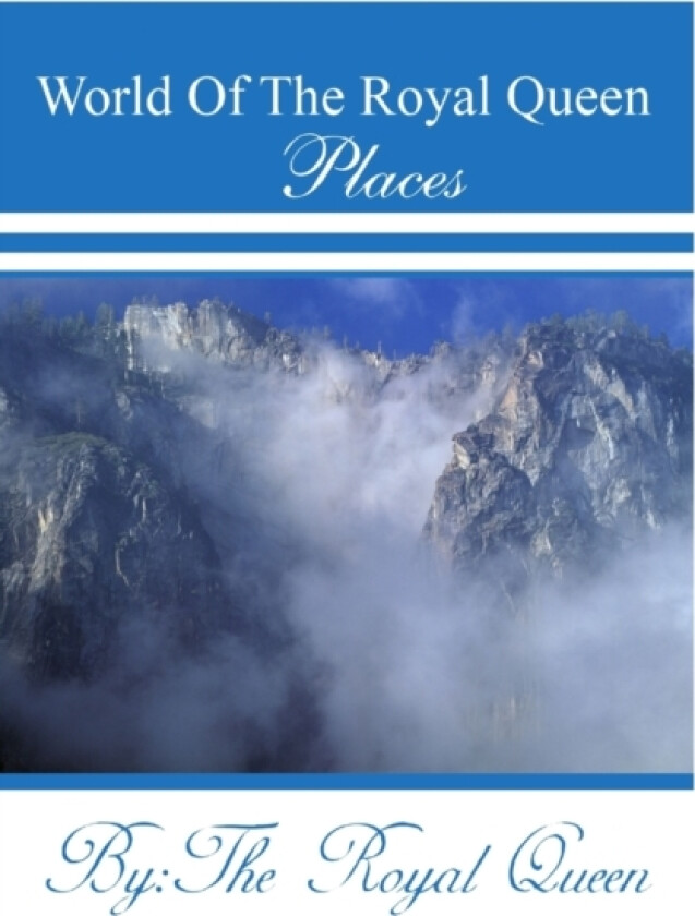 World Of The Royal Queen - Places av The Royal Queen (Paperback)