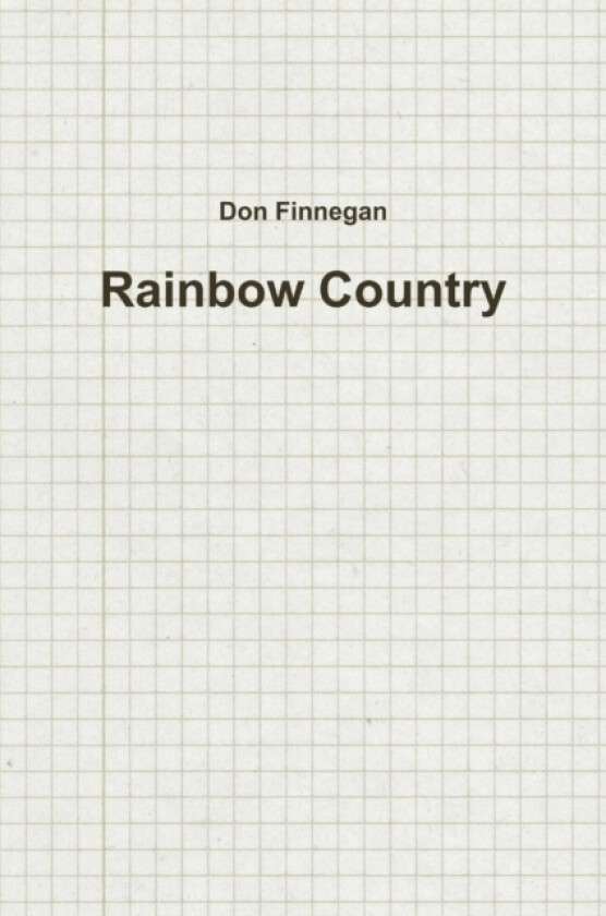 Rainbow Country av Don Finnegan (Paperback)