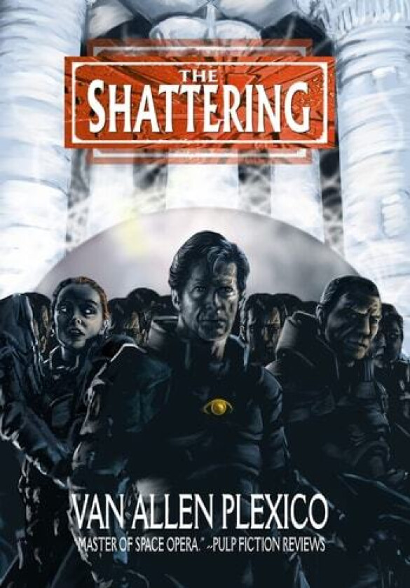 The Shattering av Van Allen Plexico (Hardcover)