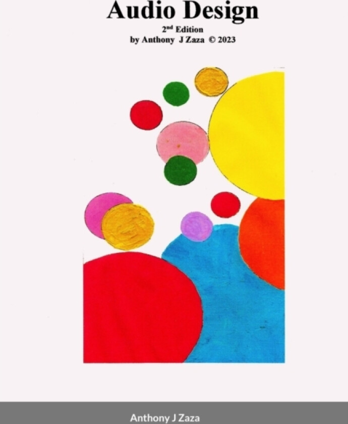 Audio Design av Anthony J Zaza (Hardcover)