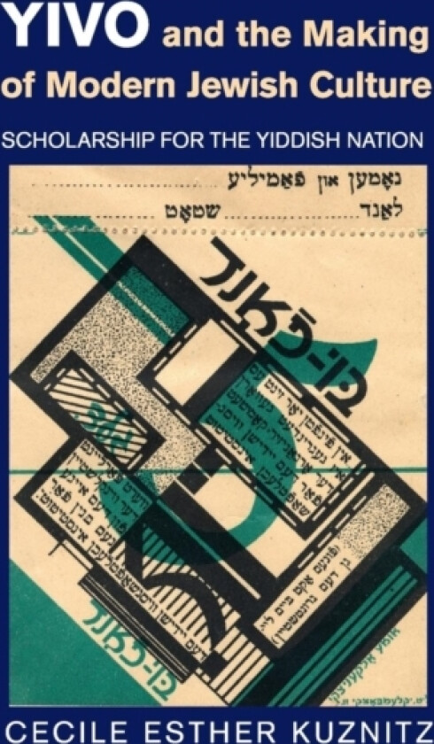 YIVO and the Making of Modern Jewish Culture av Cecile Esther Kuznitz (Paperback)
