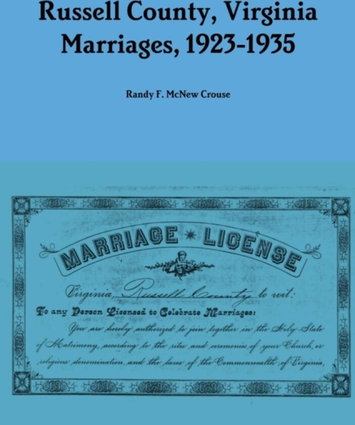 Russell County, Virginia Marriages, 1923-1935 av Randy F.McNew Crouse (Paperback)