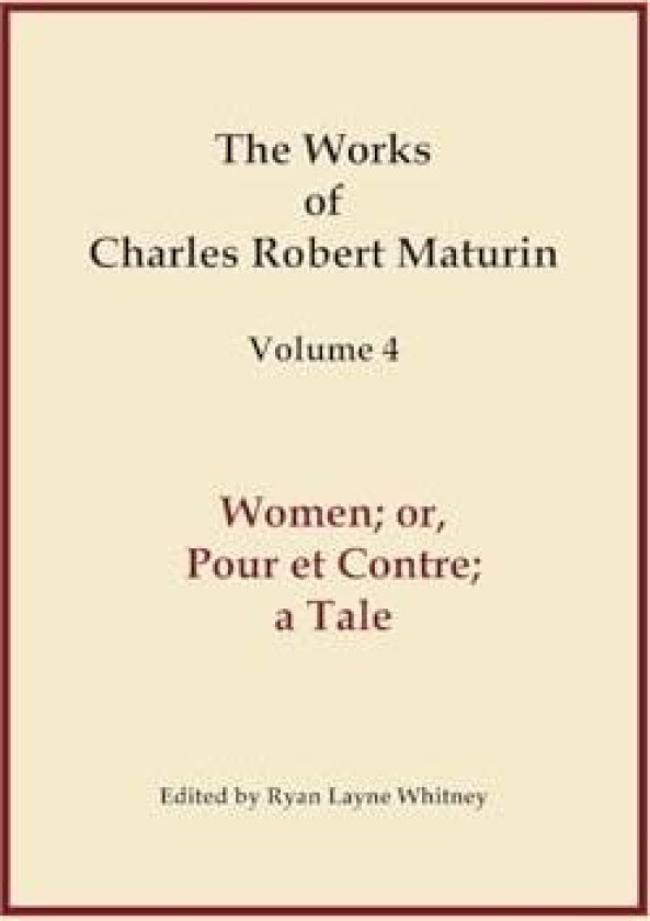 Women av Charles Robert Maturin (Hardcover)