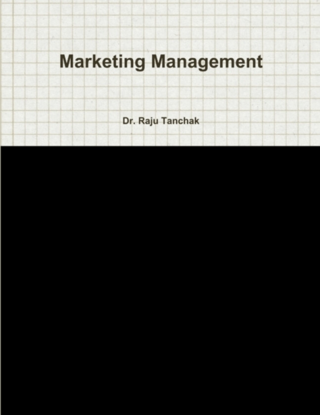 Marketing Management av Dr Raju Tanchak (Paperback)