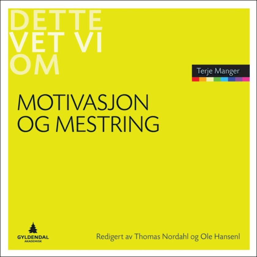 Motivasjon og mestring av Terje Manger