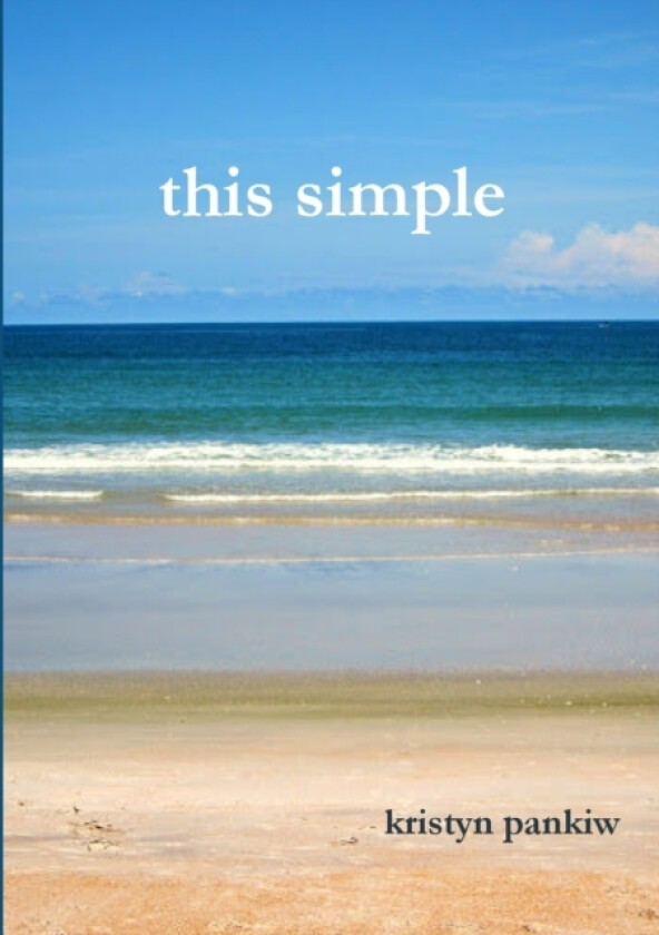 This Simple av Kristyn Pankiw (Paperback)