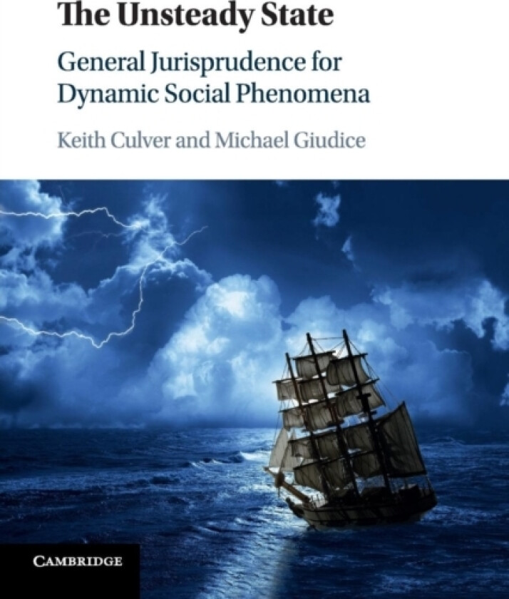 The Unsteady State av Keith Culver, Michael Giudice (Paperback)