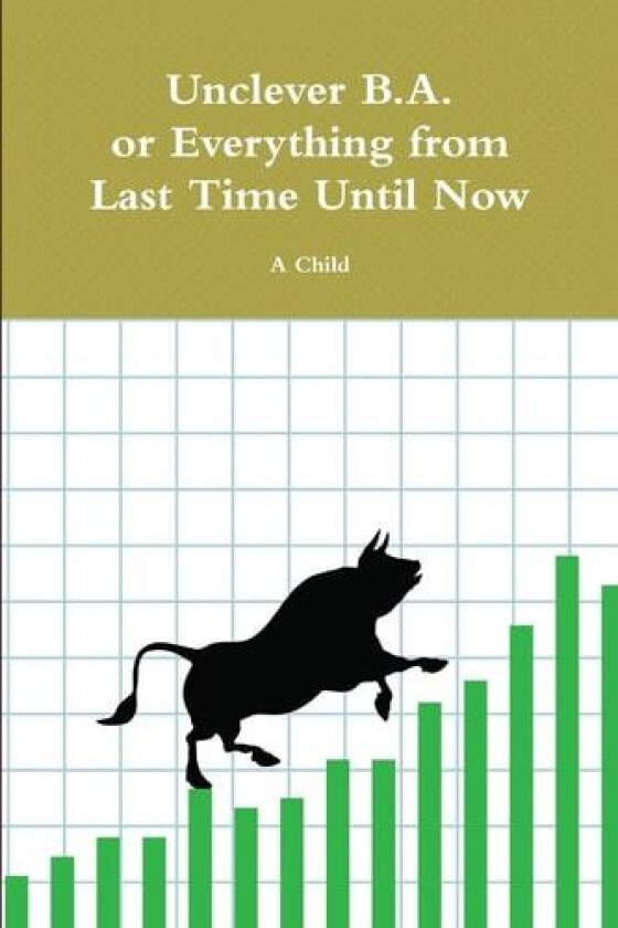 Unclever B.A. av A Child (Paperback)