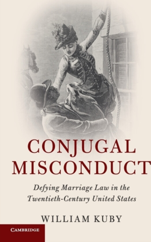 Conjugal Misconduct av William Kuby (Paperback)