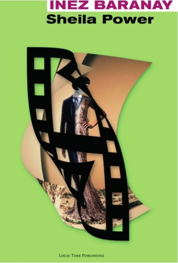 Sheila Power: an Entertainment av Inez Baranay (Paperback)