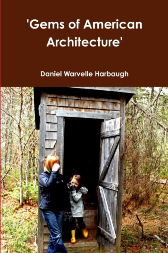'Gems of American Architecture' av Daniel Warvelle Harbaugh (Paperback)