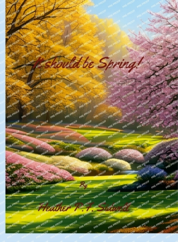 It Should Be Spring! av Heather Sidwell (Hardcover)