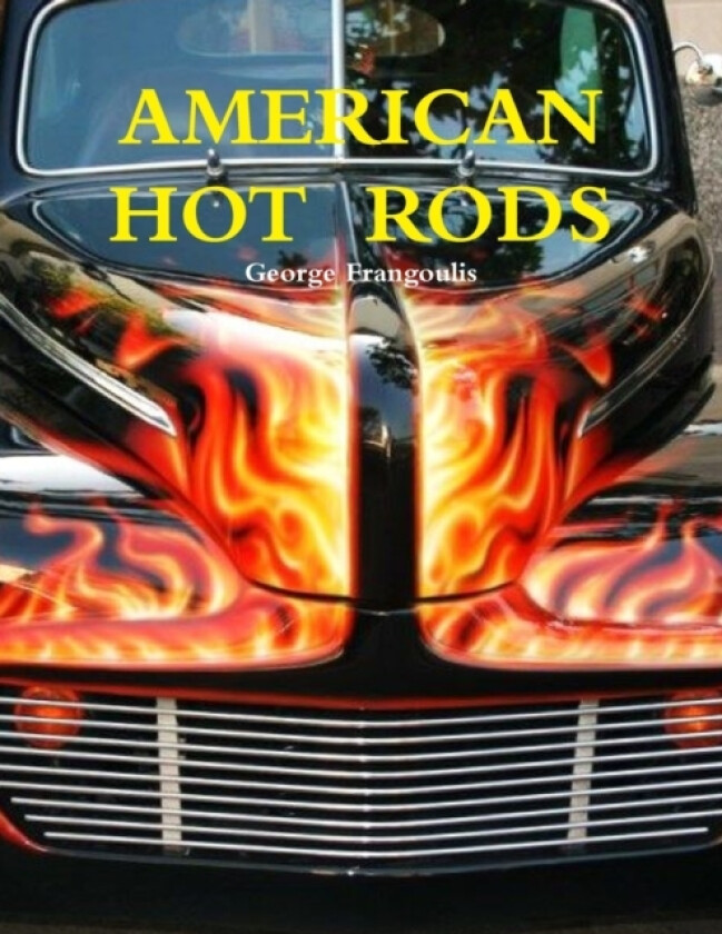 American Hot Rods av George Frangoulis (Paperback)