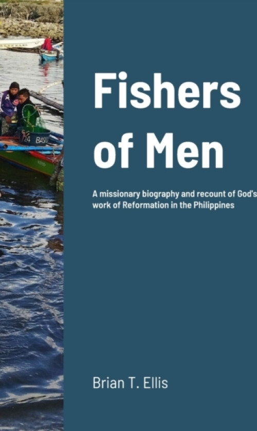Fishers of Men av Brian Ellis (Hardcover)