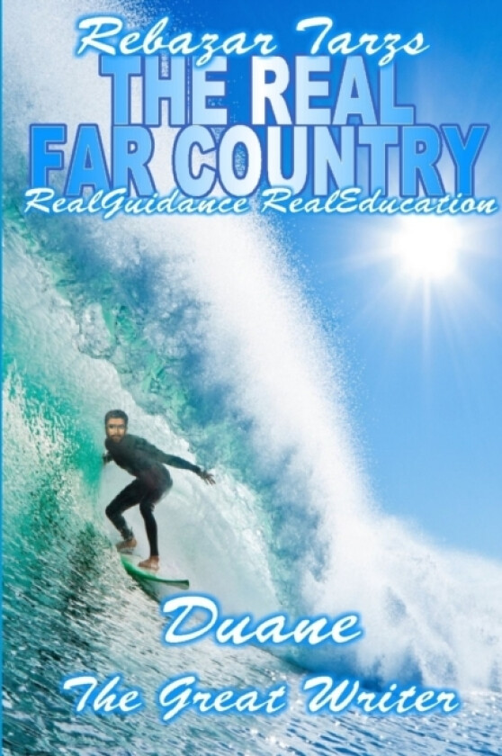 Rebazar Tarzs the Real Far Country av Duane The Great Writer (Paperback)