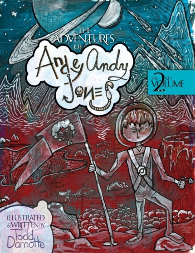 The Adventures of Andey Andy Jones av Todd Damotte (Paperback)
