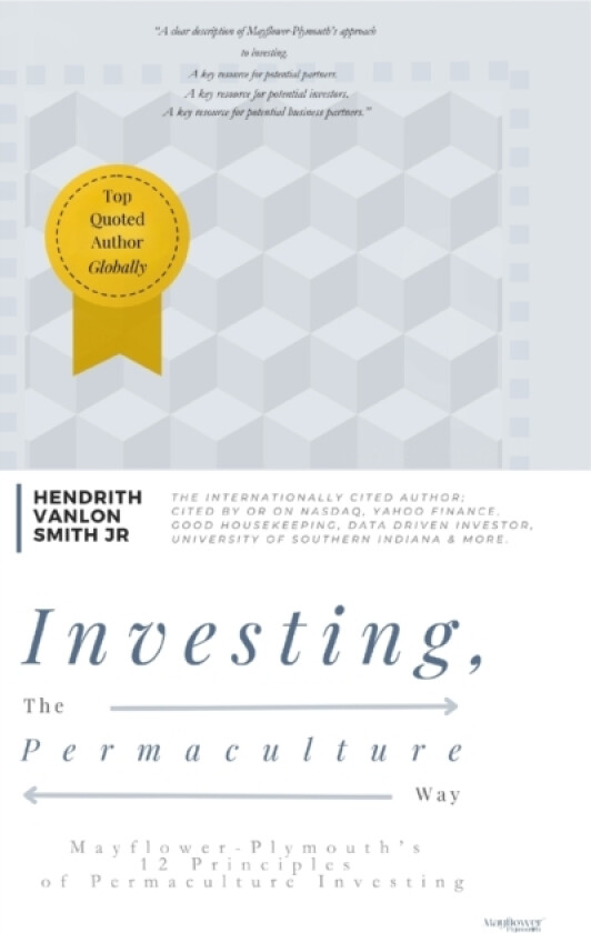 Investing, The Permaculture Way av Hendrith Vanlon Smith Jr (Hardcover)