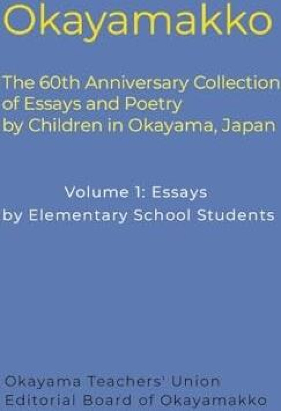 Okayamakko av Okayama Teachers' Union (Paperback)