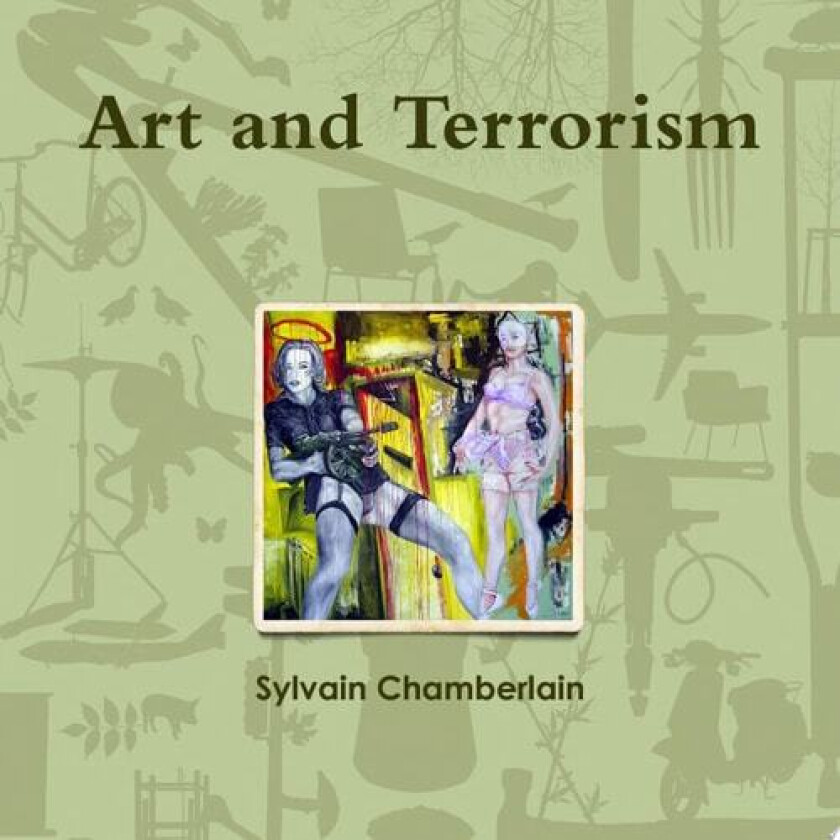 Art and Terrorism av Sylvain Chamberlain (Paperback)