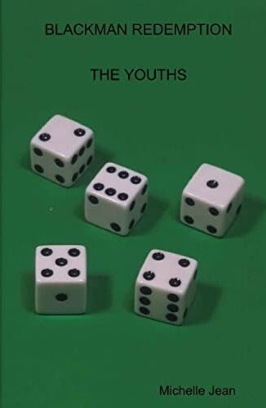 Blackman Redemption - the Youths av Michelle Jean (Paperback)