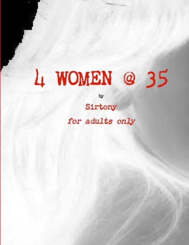 4 Women @ 35 av Sirtony (Paperback)