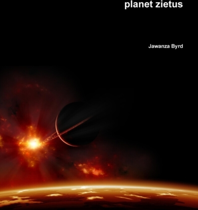 Planet Zietus av Jawanza Byrd (Paperback)