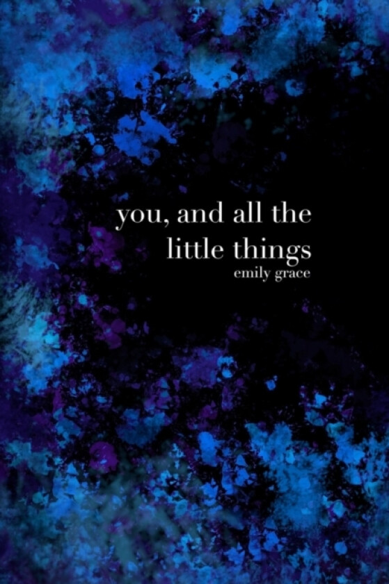 You, And All the Little Things av Emily Clairmont (Paperback)
