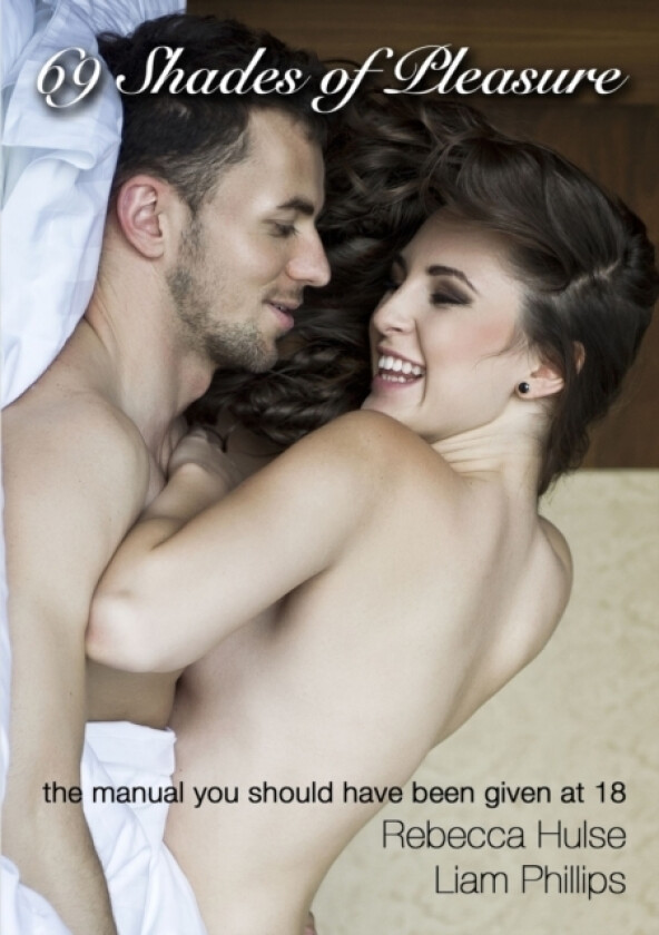 69 Shades of Pleasure av Rebecca Hulse, Liam Phillips (Paperback)