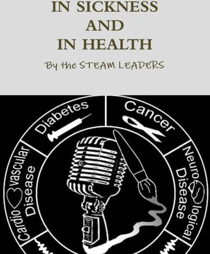 In Sickness and In Health av Steam Leaders (Paperback)