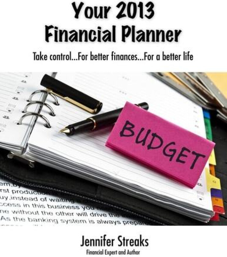 Your 2013 Financial Planner av Jennifer Streaks (Paperback)