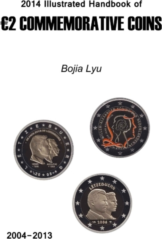 2014 Illustrated Handbook of 2 Commemorative Coins av Bojia Lyu (Paperback)
