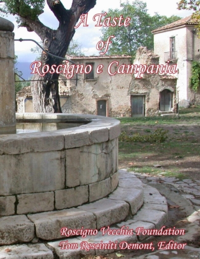 A Taste of Roscigno e Campania II av Tom Resciniti Demont (Paperback)