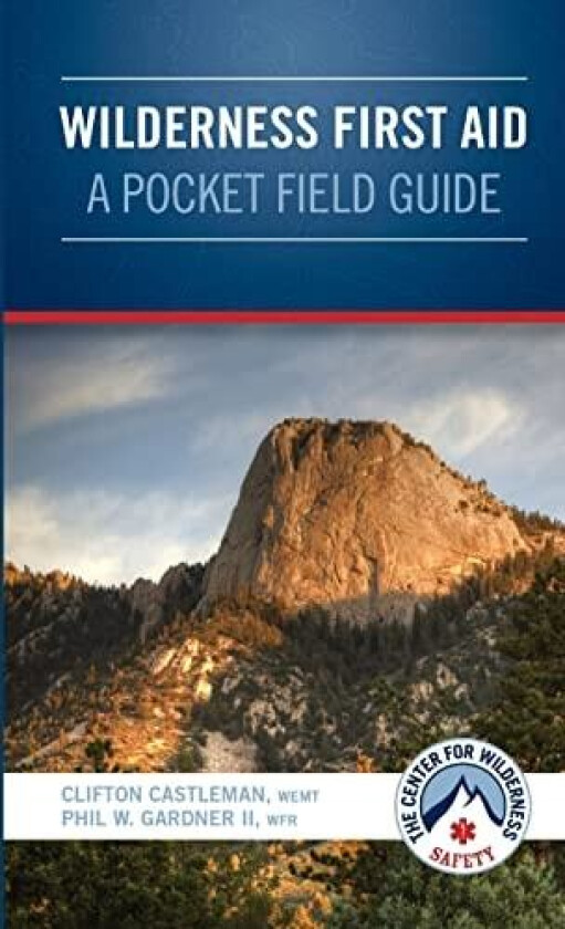 Wilderness First Aid - A Pocket Field Guide av WEMT Clifton Castleman, II Phil W. Gardner (Paperback)
