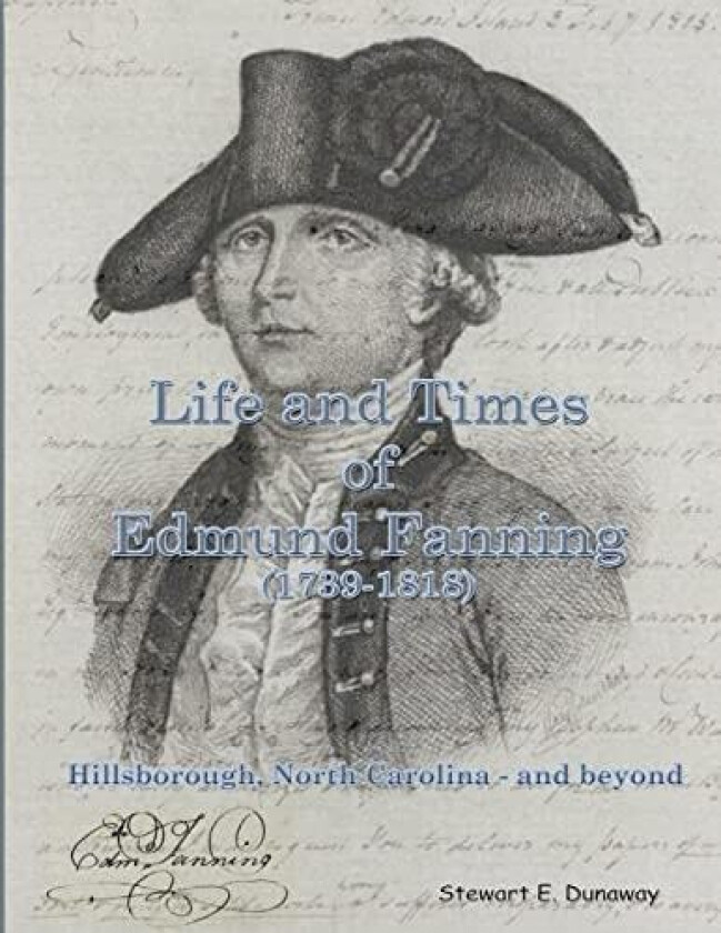 Life and Times of Edmund Fanning (1739-1818) av Stewart Dunaway (Paperback)