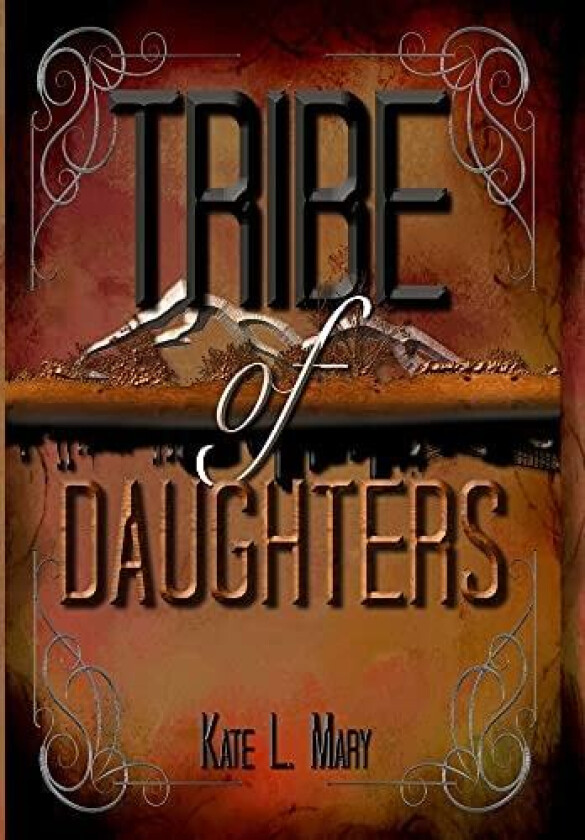 Tribe of Daughters av Kate L Mary (Hardcover)
