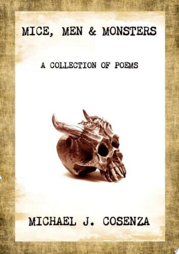 Mice, Men & Monsters av Michael J. Cosenza (Paperback)