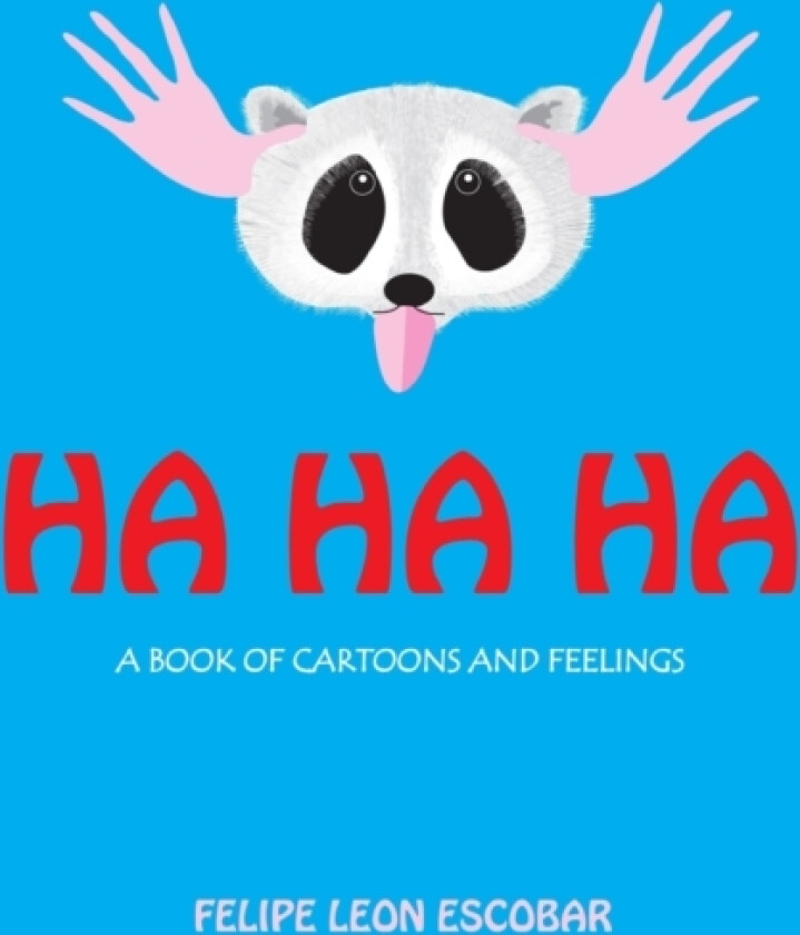 Ha Ha Ha av Felipe Leon (Paperback)
