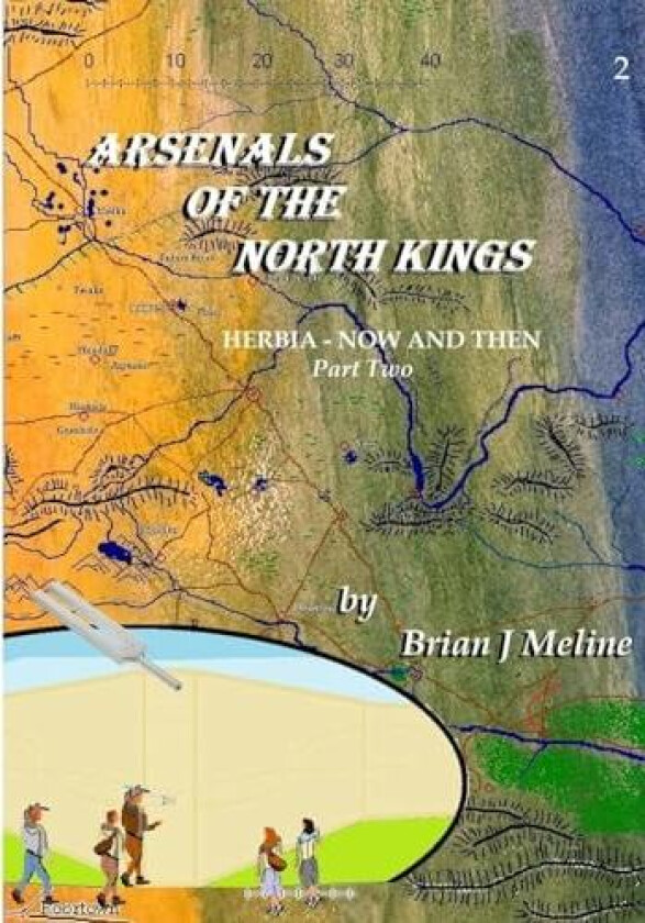 Arsenals of the North Kings av Brian J Meline (Paperback)