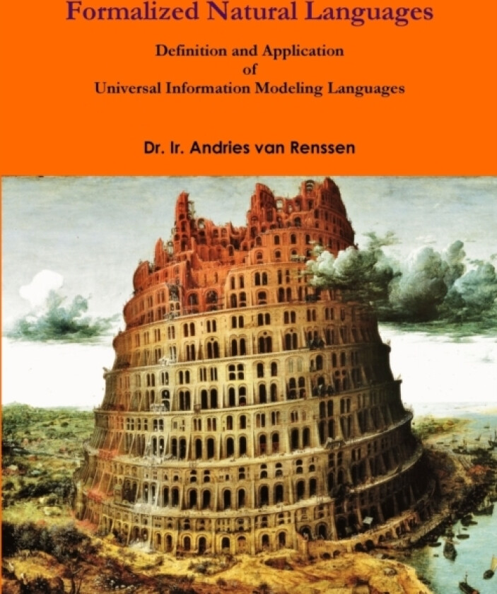 Formalized Natural Languages av Dr Ir Andries Van Renssen (Paperback)