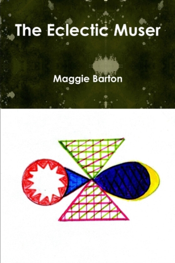 The Eclectic Muser av Maggie Barton (Paperback)