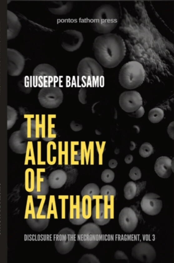 The Alchemy of Azathoth av Giuseppe Balsamo (Paperback)