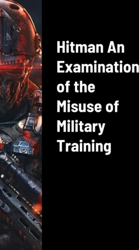 Hitman An Examination of the Misuse of Military Training av Frank Castle (Paperback)