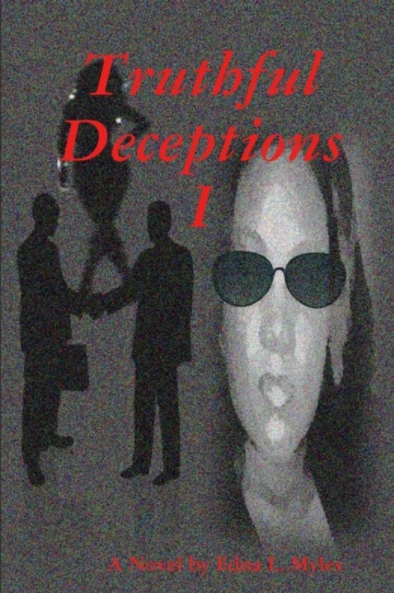 Truthful Deceptions I av Edna Myles (Paperback)