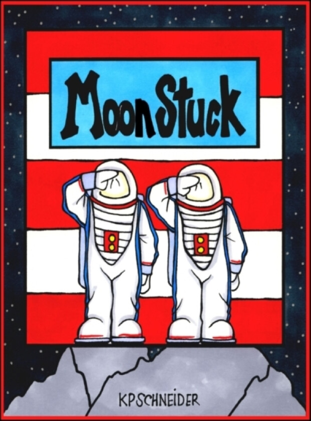 Moonstuck av KP Schneider (Paperback)